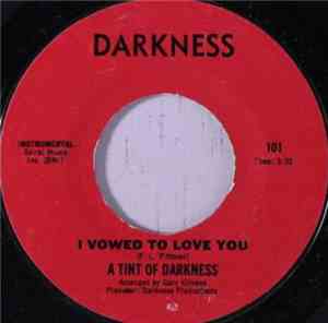 A Tint Of Darkness -  I Vowed To Love You