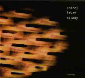 Andrej Šeban - Sklony