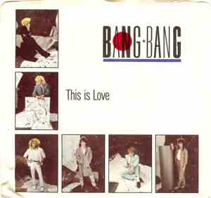 Bang-Bang  - This Is Love