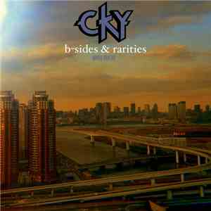 CKY - B-Sides & Rarities 2