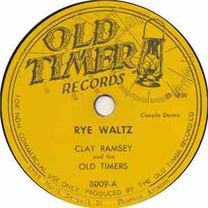 Clay Ramsey And The Old Timers - Rye Waltz