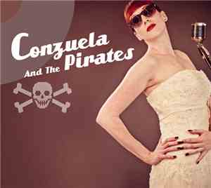 Conzuela And The Pirates - Conzuela And The Pirates