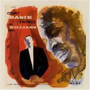 Count Basie / Joe Williams - Count Basie Swings--Joe Williams Sings