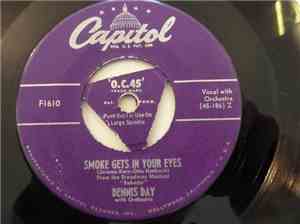 Dennis Day - Smoke Gets In Your Eyes