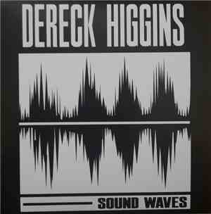 Dereck Higgins - Sound Waves