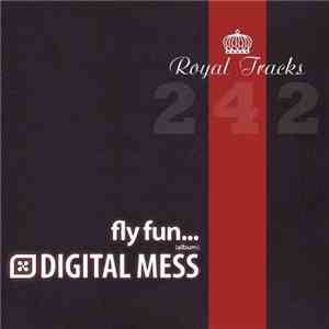 Digital Mess - Fly Fun...