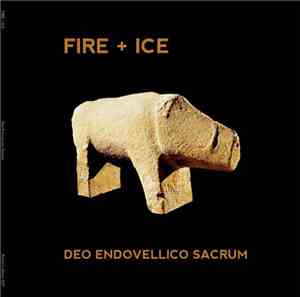 Fire + Ice - Deo Endovellico Sacrum