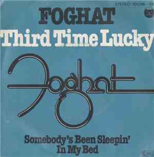 Foghat - Third Time Lucky