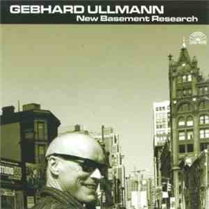 Gebhard Ullmann - New Basement Research