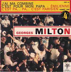 Georges Milton - C'est Pour Mon Papa