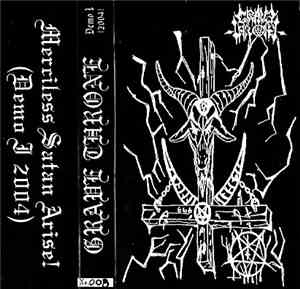 Grave Throne - Merciless Satan Arise!