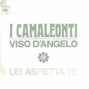 I Camaleonti - Viso D'Angelo