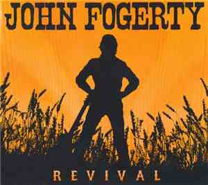 John Fogerty - Revival