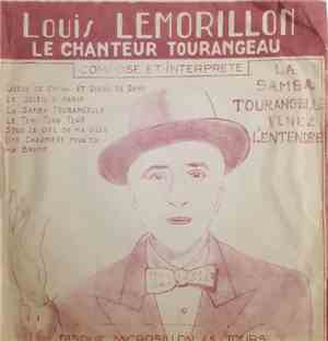 Louis Lemorillon - Le Chanteur Tourangeau