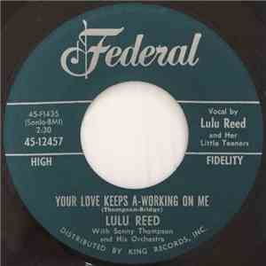 Lulu Reed - Your Love Keeps A-Working On Me / Do The President Twist