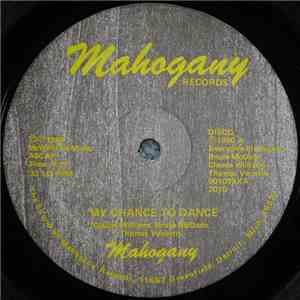 Mahogany  - My Chance To Dance