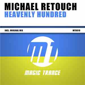 Michael Retouch - Heavenly Hundred