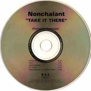 Nonchalant - Take It There