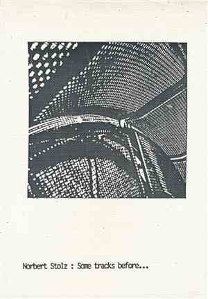 Norbert Stolz - Some Tracks Before...