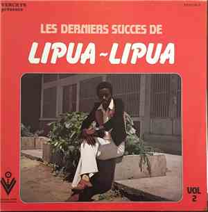 Orchestre Lipua-Lipua - Ses Derniers Succes Vol. 2
