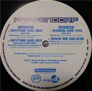 Paffendorf - Rhythm And Sex / Where Are You / Make Me Believe