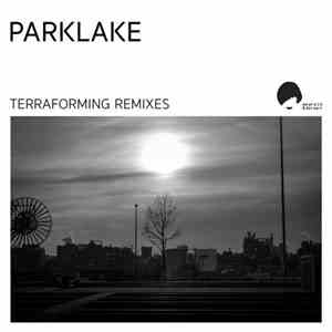 Parklake - Terraforming Remixes