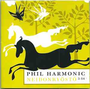 Phil Harmonic  - Neidonryöstö