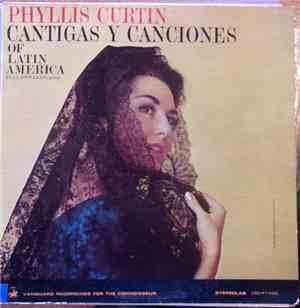 Phyllis Curtin - Cantigas Y Canciones Of Latin America