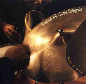 Rashied Ali - Louie Belogenis - Rings Of Saturn