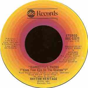 Rhythm Heritage - Barretta's Theme (Keep Your Eye On The Sparrow) / My Cher ...