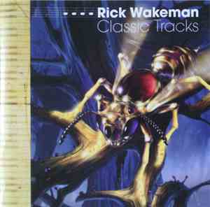 Rick Wakeman - Classic Tracks