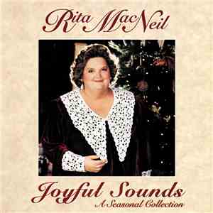 Rita MacNeil - Joyful Sounds - A Seasonal Collection