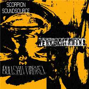 Scorpion Sound Source / Bullshit Market / Nerve Vitamins - The State Has Ne ...