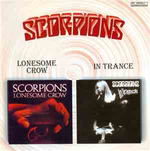 Scorpions - Lonesome Crow /  In Trance