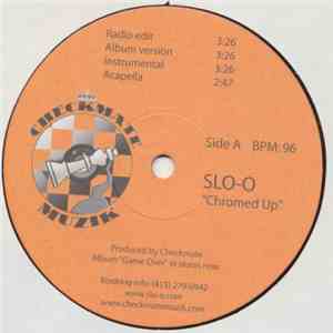 Slo-O - Chromed Up / Thug Life