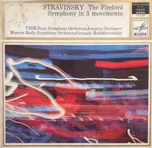 Stravinsky - USSR State Symphony Orchestra / Jewgeny Svetlanov, Moscow Radi ...