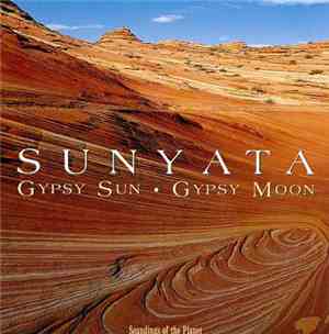 Sunyata - Gypsy Sun, Gypsy Moon