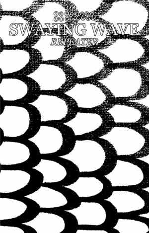 Swaying Wave - Repeater