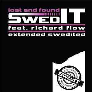 SwedIT Feat Richard Flow - Lost And Found
