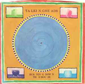 Talking Heads - Burning Down The House