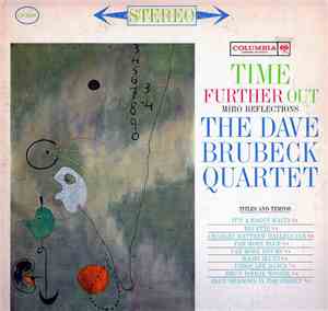 The Dave Brubeck Quartet - Time Further Out (Miro Reflections)