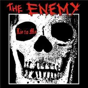 The Enemy  - Lie To Me