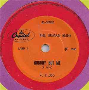 The Human Beinz - Nobody But Me / Sueno