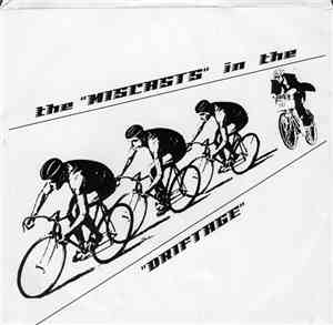 The Miscasts / Driftage - The 