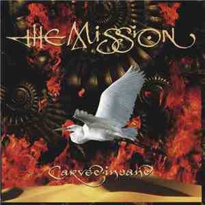 The Mission - Carved In Sand