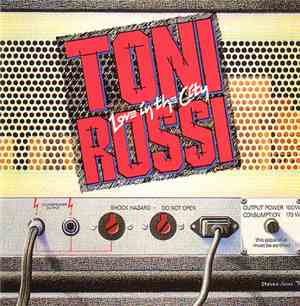 Toni Rossi - Love In The City