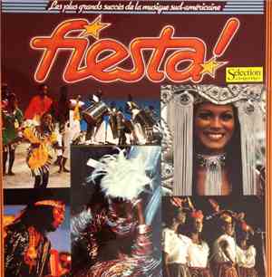 Various - Fiesta! Les Plus Grands Succès De La Musique Sud-Américaine
