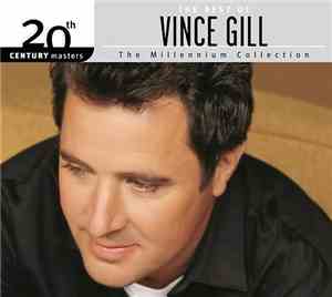 Vince Gill - The Best Of Vince Gill