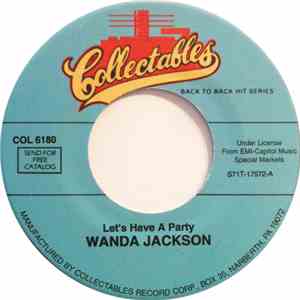 Wanda Jackson - Let's Have A Party / I Gotta Know