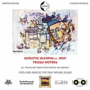 Acoustic Alchemy Vs. Govi - Tricky History (Series - Expert-Super)
